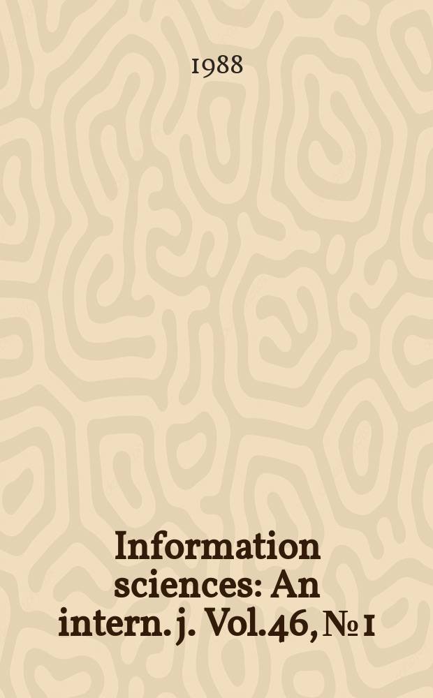 Information sciences : An intern. j. Vol.46, №1/2 : Special issue on database systems
