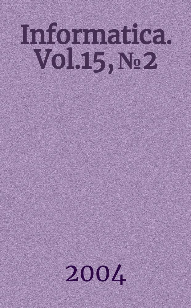 Informatica. Vol.15, №2
