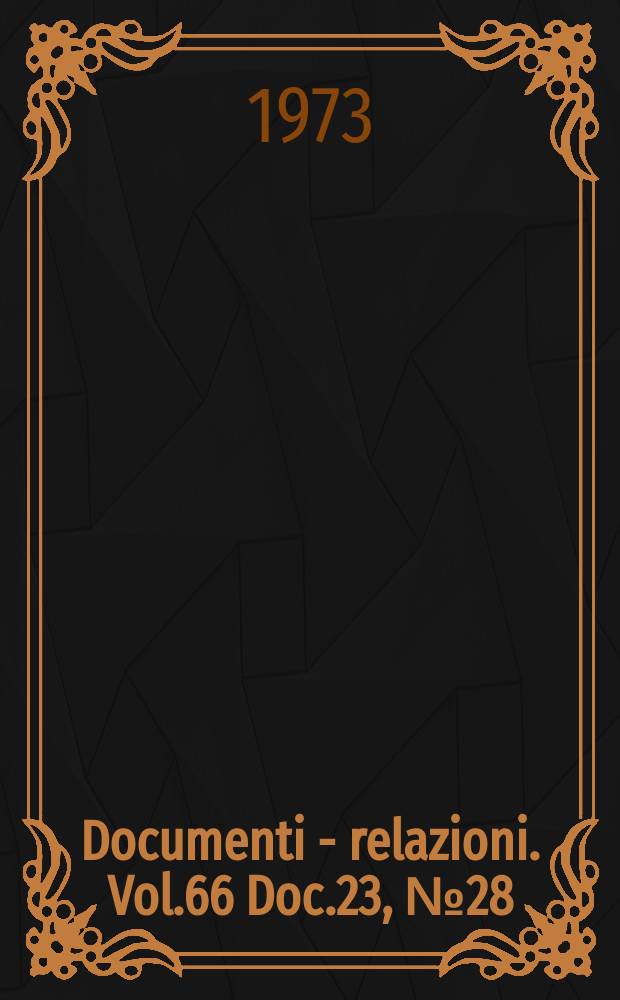 Documenti - relazioni. Vol.66 Doc.23, №28