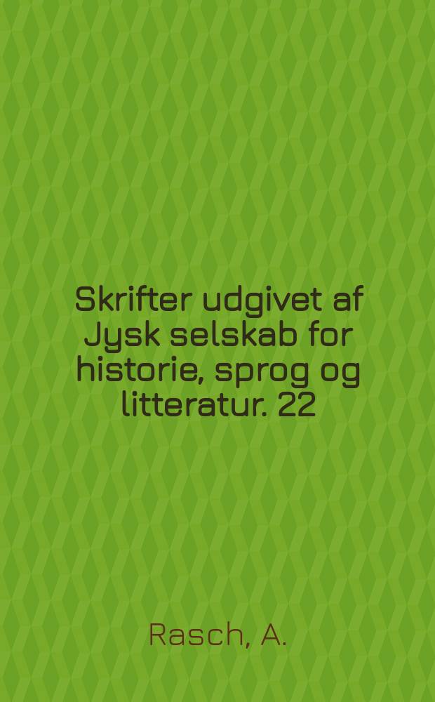 Skrifter udgivet af Jysk selskab for historie, sprog og litteratur. 22 : Staten og kunstnerne