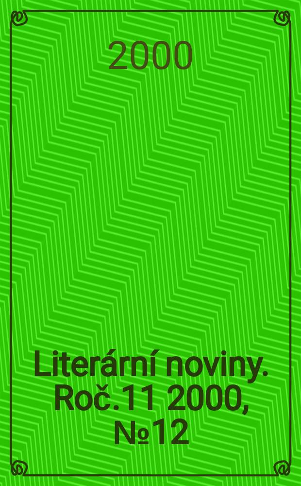 Literární noviny. Roč.11 2000, №12