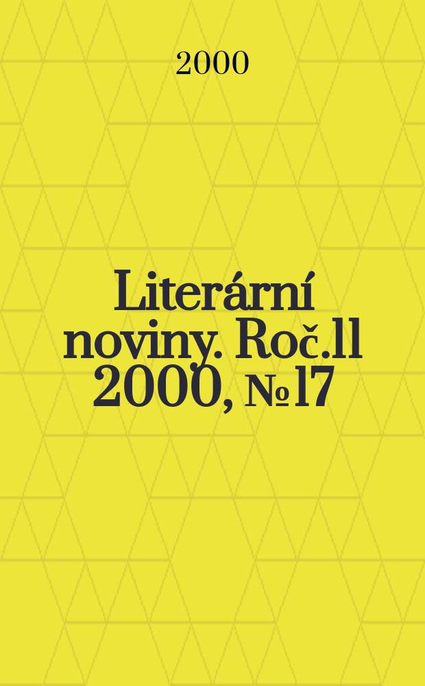 Literární noviny. Roč.11 2000, №17