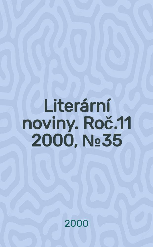 Literární noviny. Roč.11 2000, №35