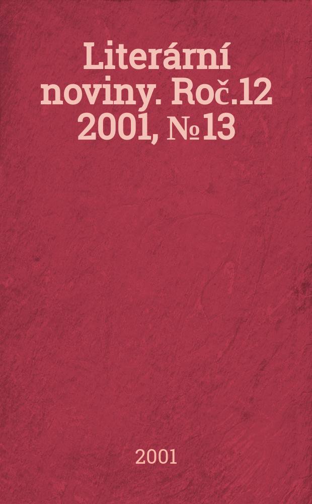 Literární noviny. Roč.12 2001, №13