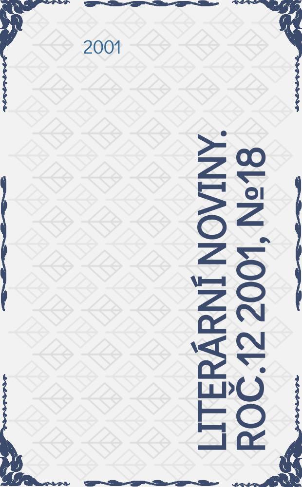 Literární noviny. Roč.12 2001, №18