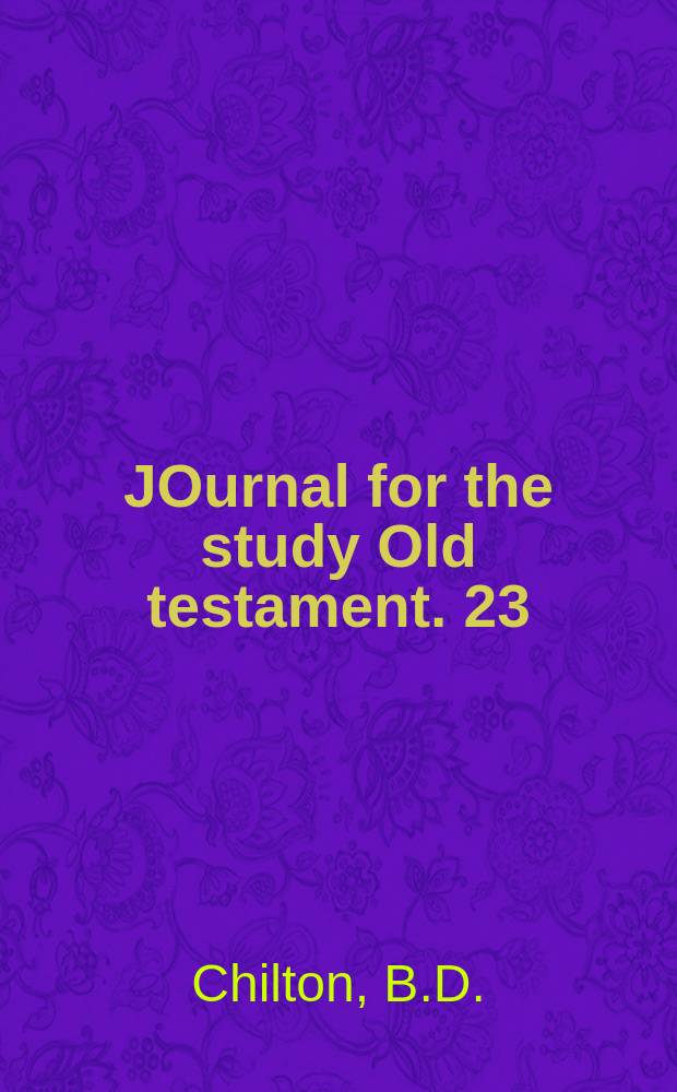 JOurnal for the study Old testament. 23 : The glory of Israel