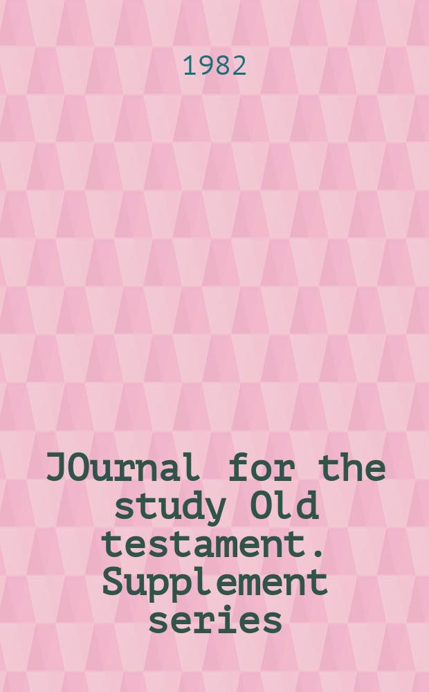 JOurnal for the study Old testament. Supplement series