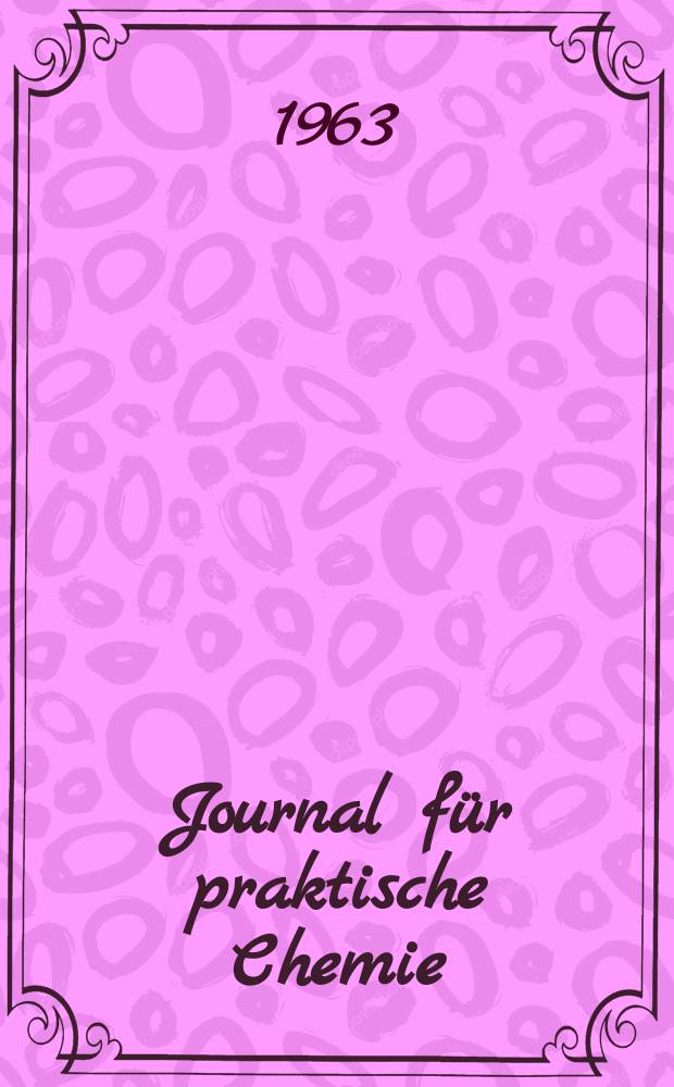 Journal für praktische Chemie : Gegründet 1828. Bd.21, H.5/6