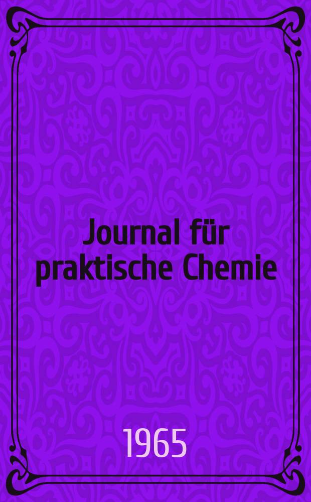 Journal für praktische Chemie : Gegründet 1828. Bd.27, H.5/6
