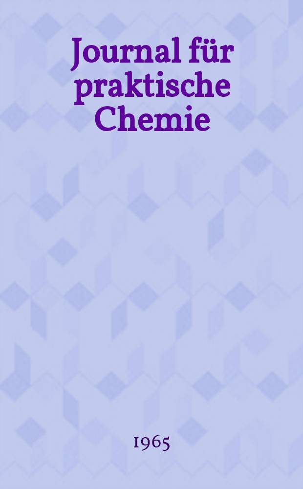 Journal f&uuml;r praktische Chemie : Gegr&uuml;ndet 1828. Bd.29, H.1/2