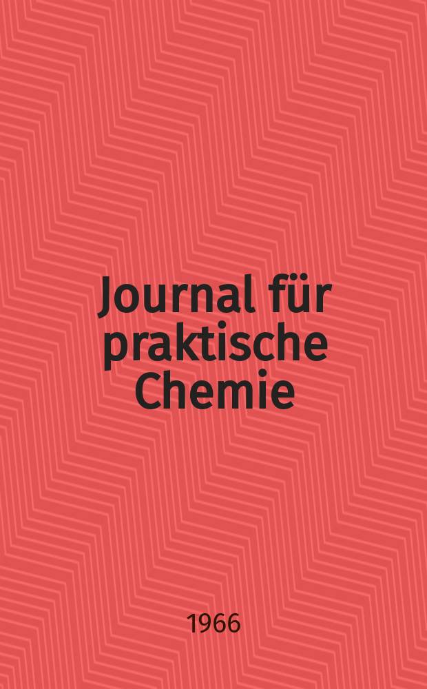 Journal f&uuml;r praktische Chemie : Gegr&uuml;ndet 1828. Bd.34, H.1/2