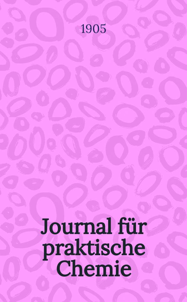 Journal für praktische Chemie : Gegründet 1828. Bd.72(180)