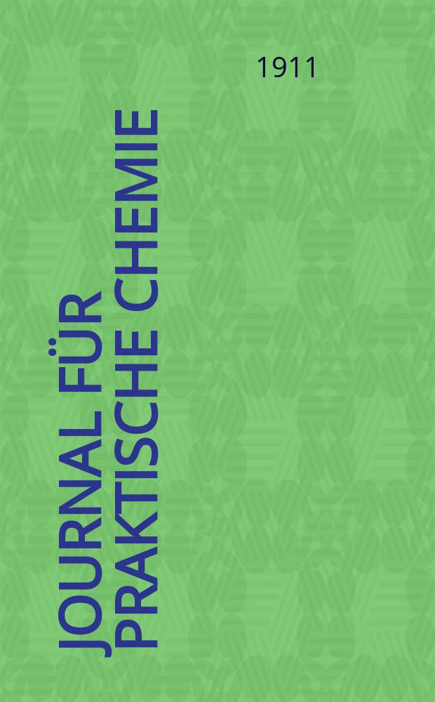 Journal für praktische Chemie : Gegründet 1828. Bd.83(191)