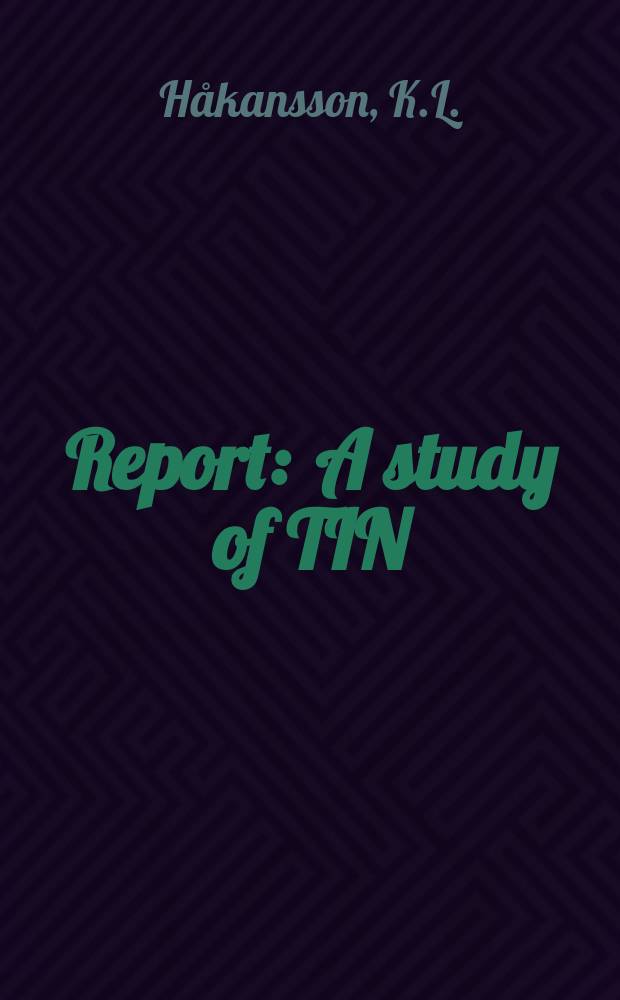 Report : A study of TIN (100) by K-resolved ...