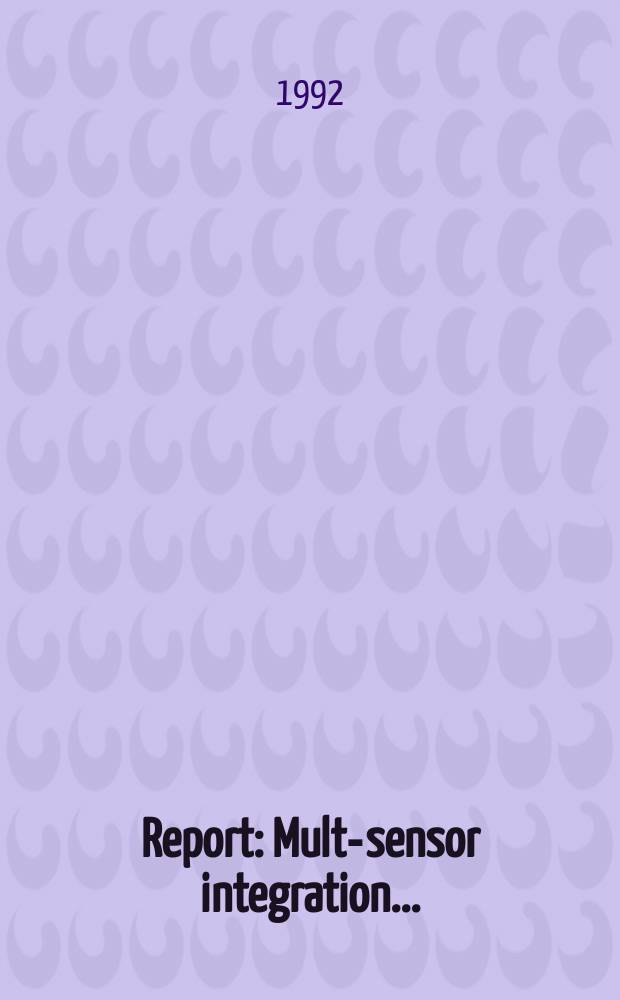 Report : Multi- sensor integration ...