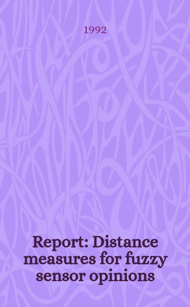 Report : Distance measures for fuzzy sensor opinions