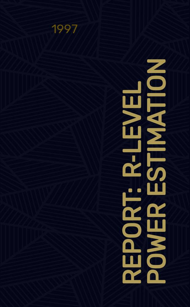 Report : RT- level power estimation