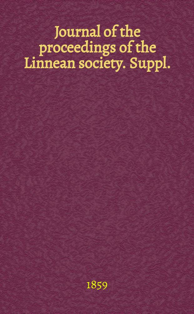 Journal of the proceedings of the Linnean society. Suppl. : Musci Indiae orientalis; an enumeration of the Mosses of the East Indies