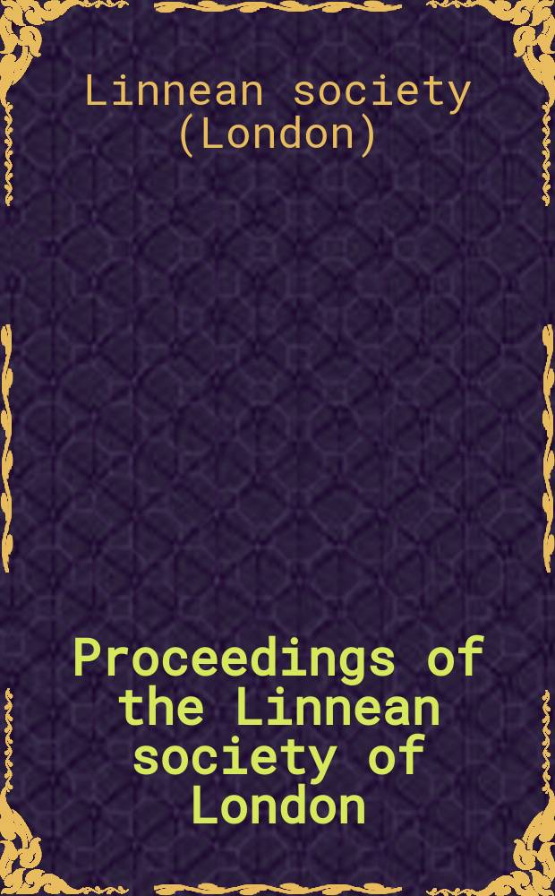 Proceedings of the Linnean society of London