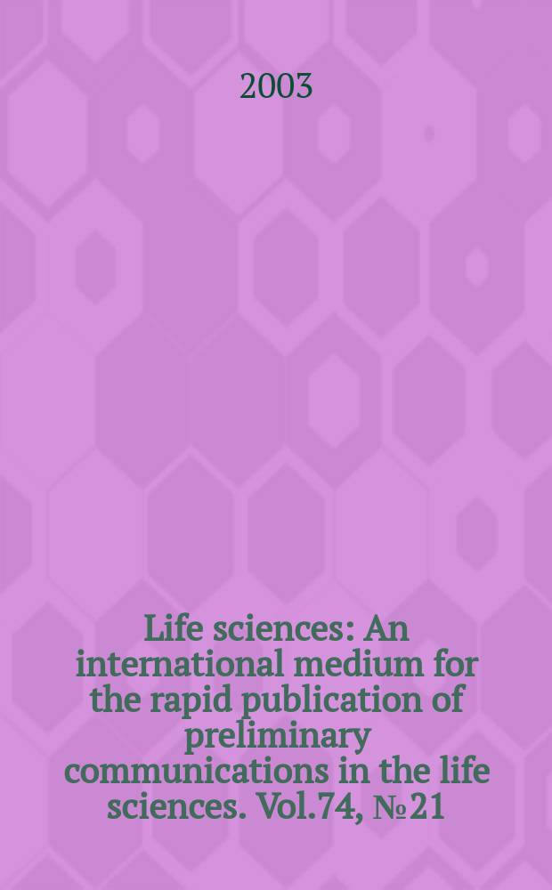 Life sciences : An international medium for the rapid publication of preliminary communications in the life sciences. Vol.74, №21 : Central mechanism of neuropatic pain