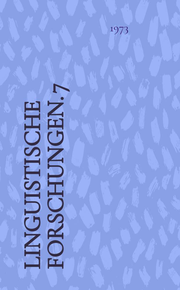 Linguistische Forschungen. 7 : Präsuppositionen in Philosophie und Linguistik