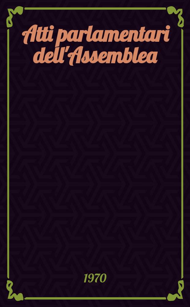 Atti parlamentari dell'Assemblea : Anno 1963-. Vol.17, (260-273)