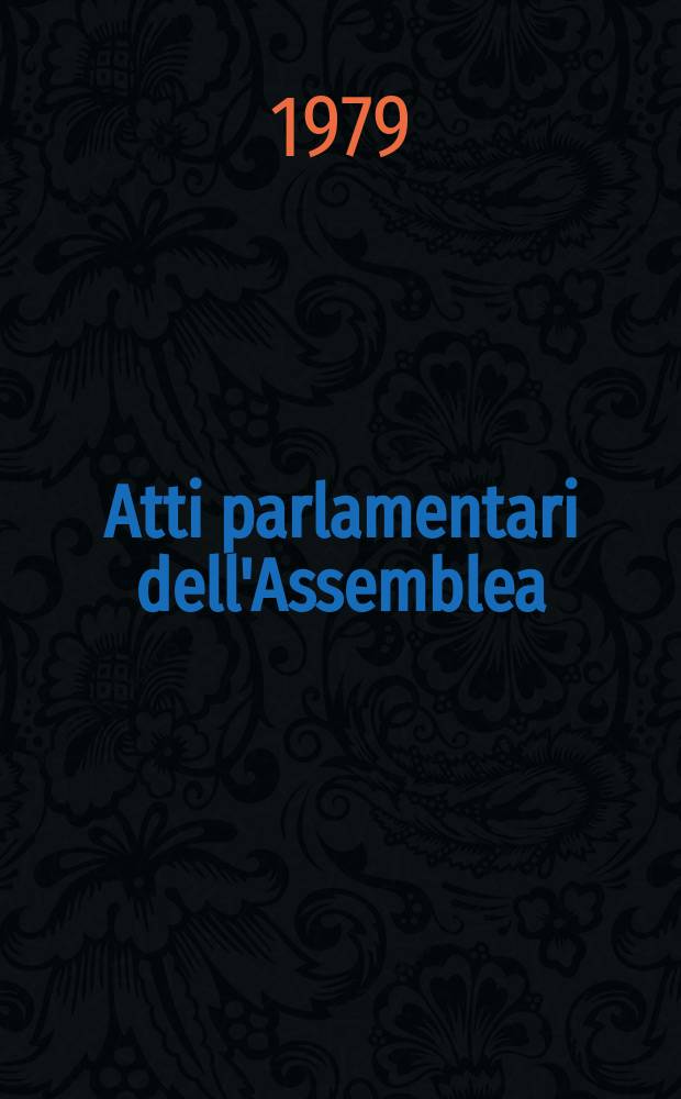 Atti parlamentari dell'Assemblea : Anno 1963-. Atti parlamentari dell'Assemblea