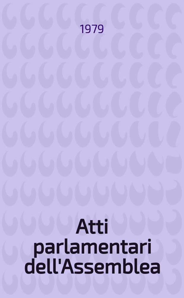 Atti parlamentari dell'Assemblea : Anno 1963-. Vol.1, (1-17)