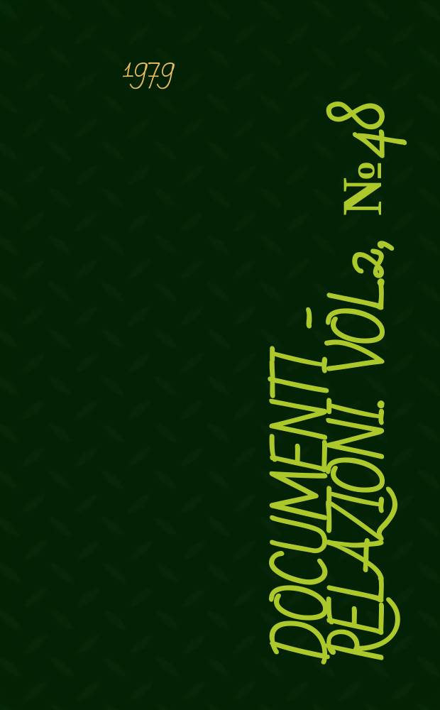Documenti - relazioni. Vol.2, №48