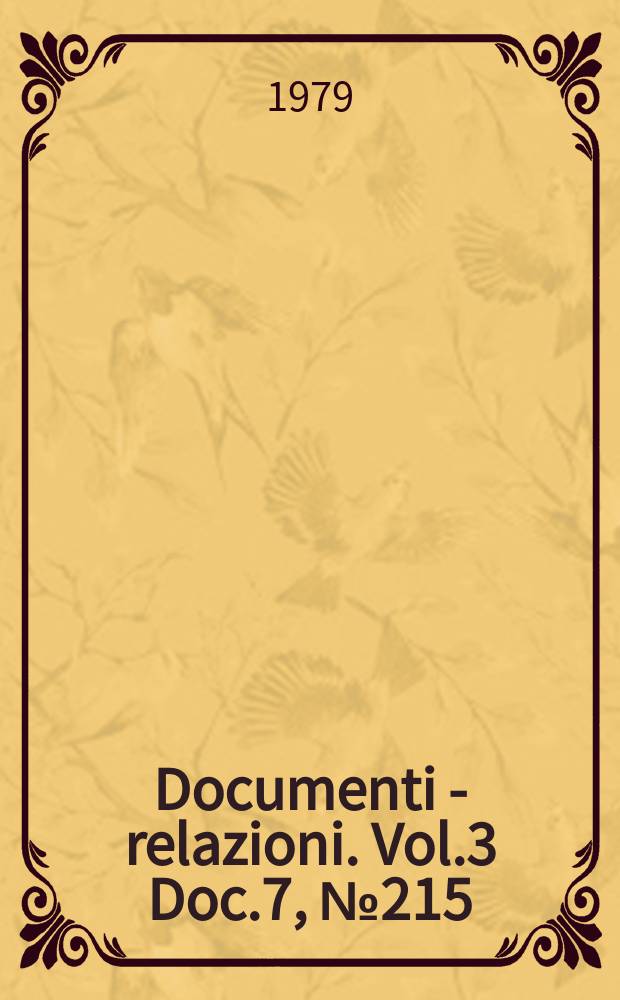Documenti - relazioni. Vol.3 Doc.7, №215