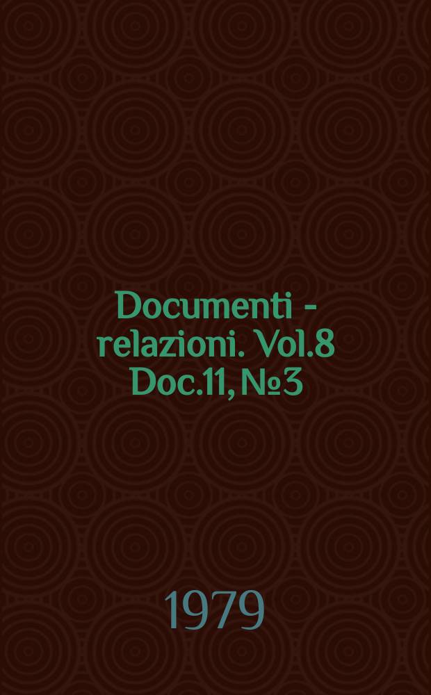 Documenti - relazioni. Vol.8 Doc.11, №3
