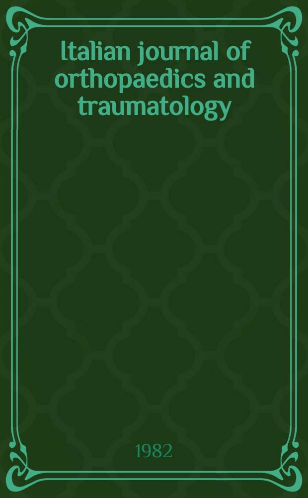 Italian journal of orthopaedics and traumatology : Offic. publ. of the Ital. soc. of orthopaedics a. traumatology. Vol.8, №4
