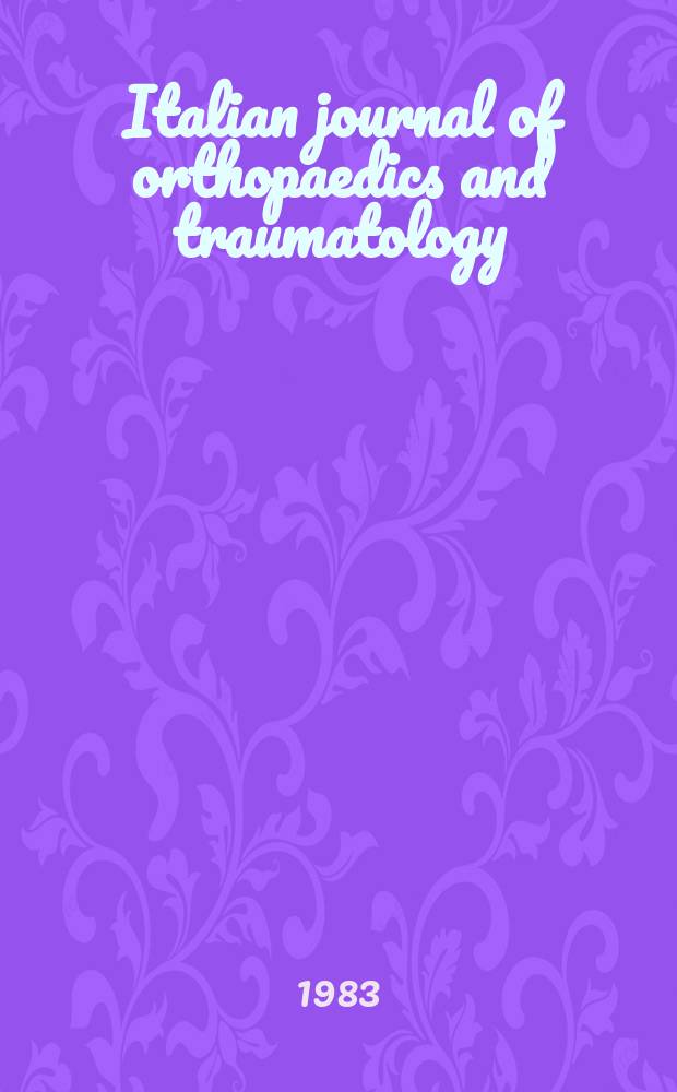 Italian journal of orthopaedics and traumatology : Offic. publ. of the Ital. soc. of orthopaedics a. traumatology. Vol.9, №2