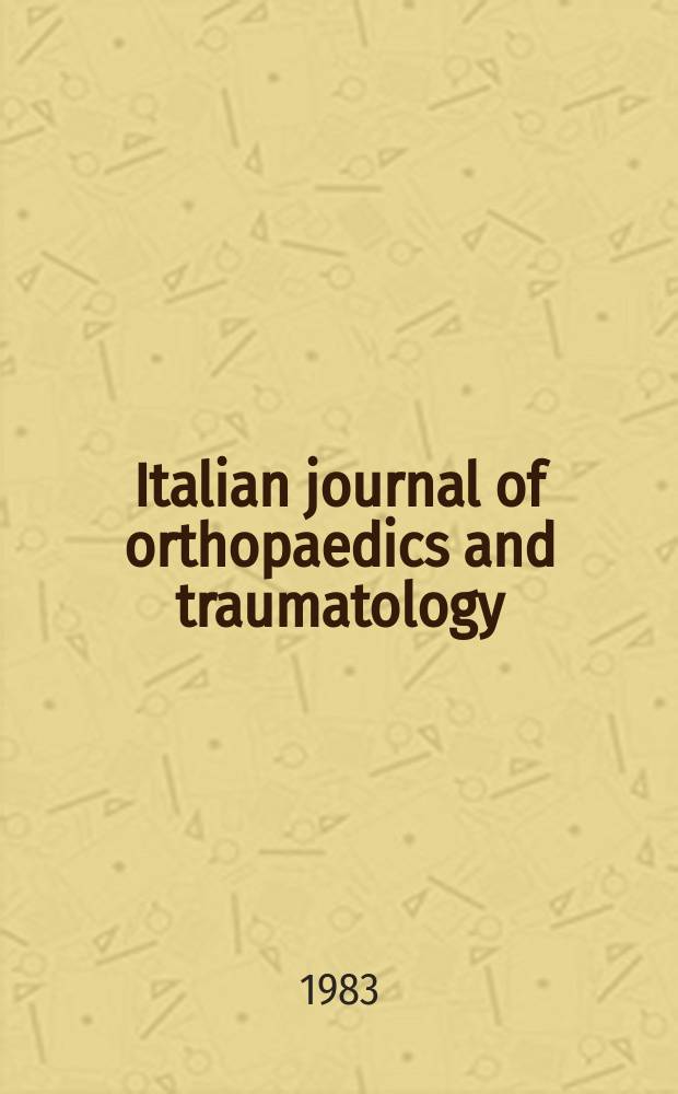 Italian journal of orthopaedics and traumatology : Offic. publ. of the Ital. soc. of orthopaedics a. traumatology. Vol.9, №4