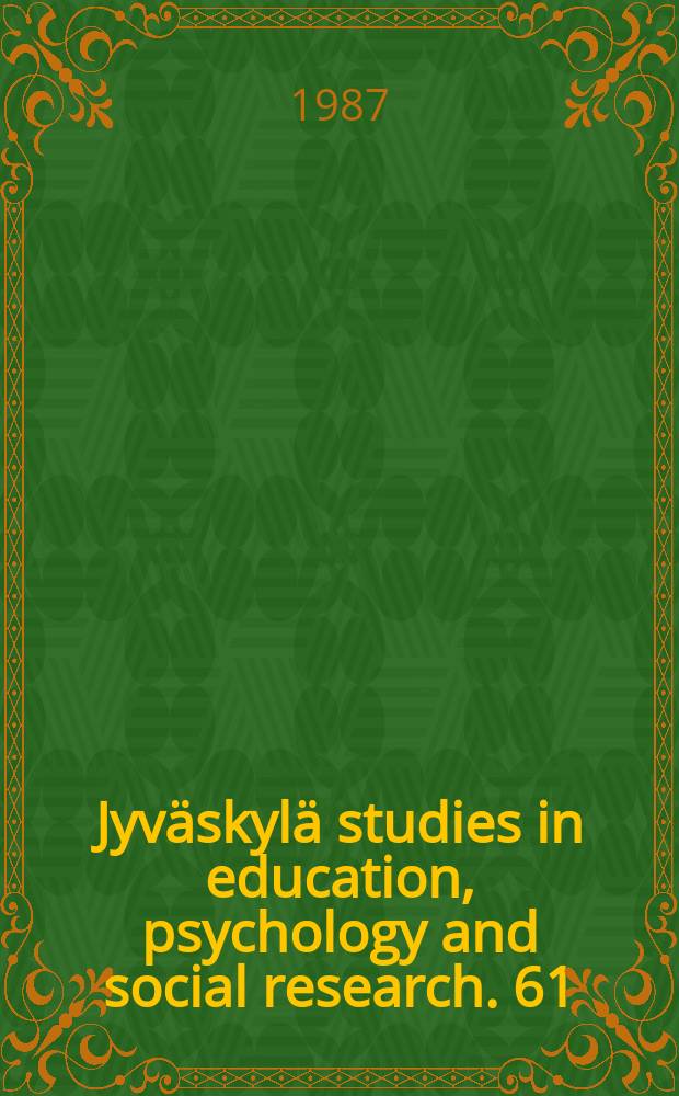 Jyväskylä studies in education, psychology and social research. 61 : Behavioral and neural short- latenry...