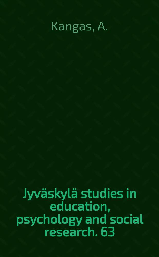 Jyväskylä studies in education, psychology and social research. 63 : Keski-Suomen kulttuuritoimintakokeilu tutkimuksena ja politiikkana