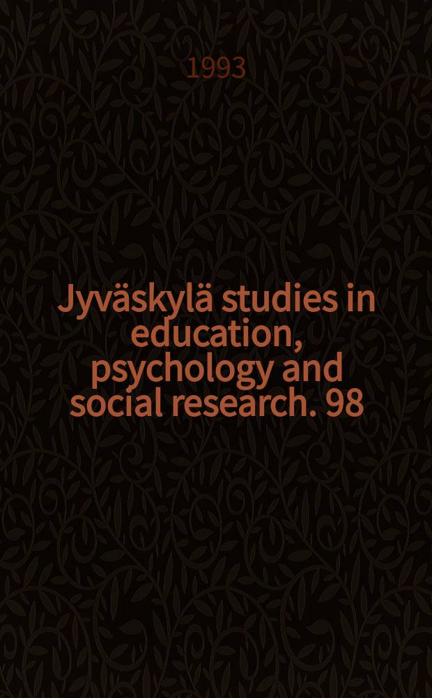 Jyväskylä studies in education, psychology and social research. 98 : Aikuinen oman oppimisensa ohjaajana