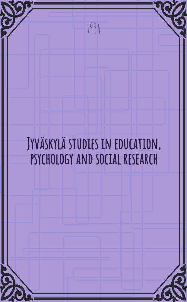 Jyväskylä studies in education, psychology and social research : Modern concepts of existentialism