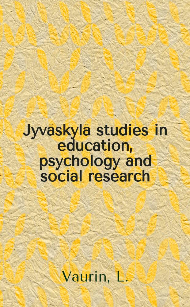 Jyväskylä studies in education, psychology and social research : Lexical inferencing in reading in English...