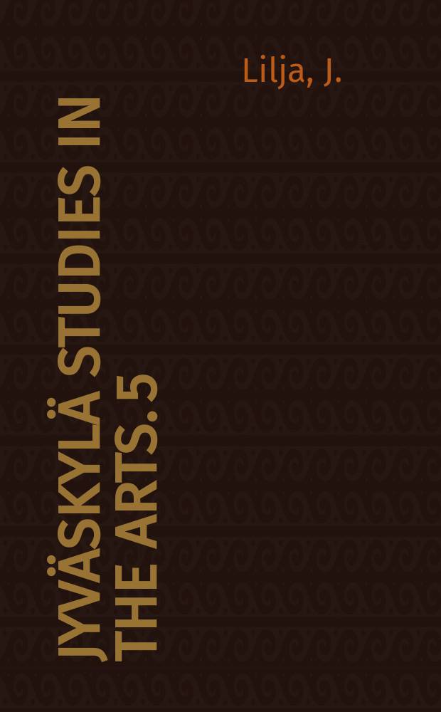 Jyväskylä studies in the arts. 5 : Runoilija ja eksistenssi