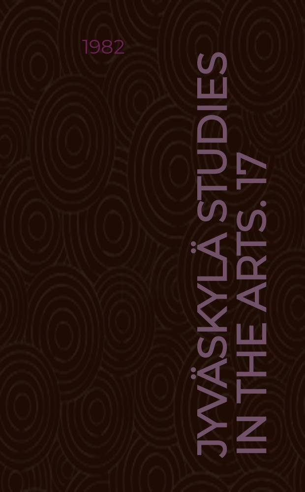 Jyväskylä studies in the arts. 17 : Kirjallisuus ja tiede