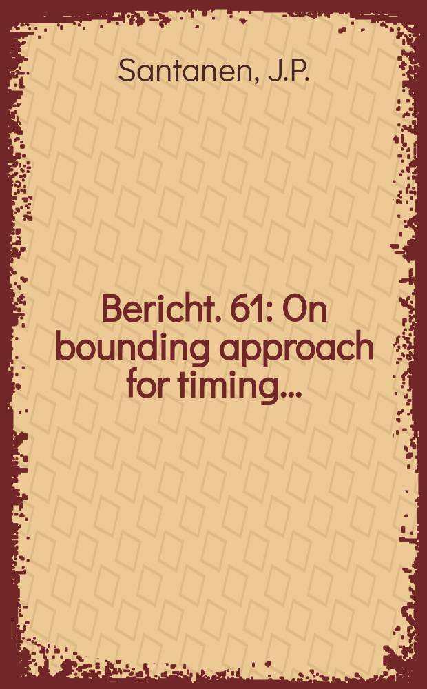 Bericht. 61 : On bounding approach for timing...