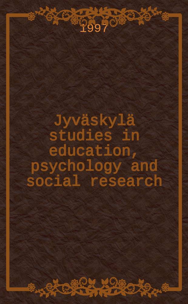 Jyväskylä studies in education, psychology and social research : Fragmentoituva kulttuuripolitiikka
