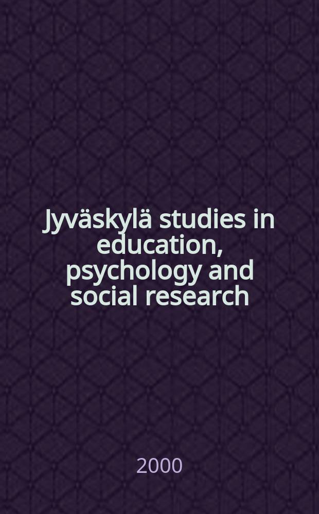 Jyväskylä studies in education, psychology and social research : Demokraattinen eetos