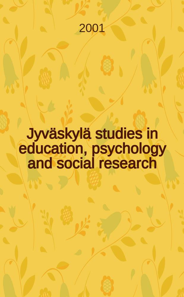 Jyväskylä studies in education, psychology and social research : Ikkunoita arvioinnin tuolle...