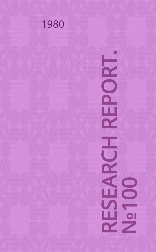 Research report. №100 : L&ouml;ntagarna och den ekonomiska ...