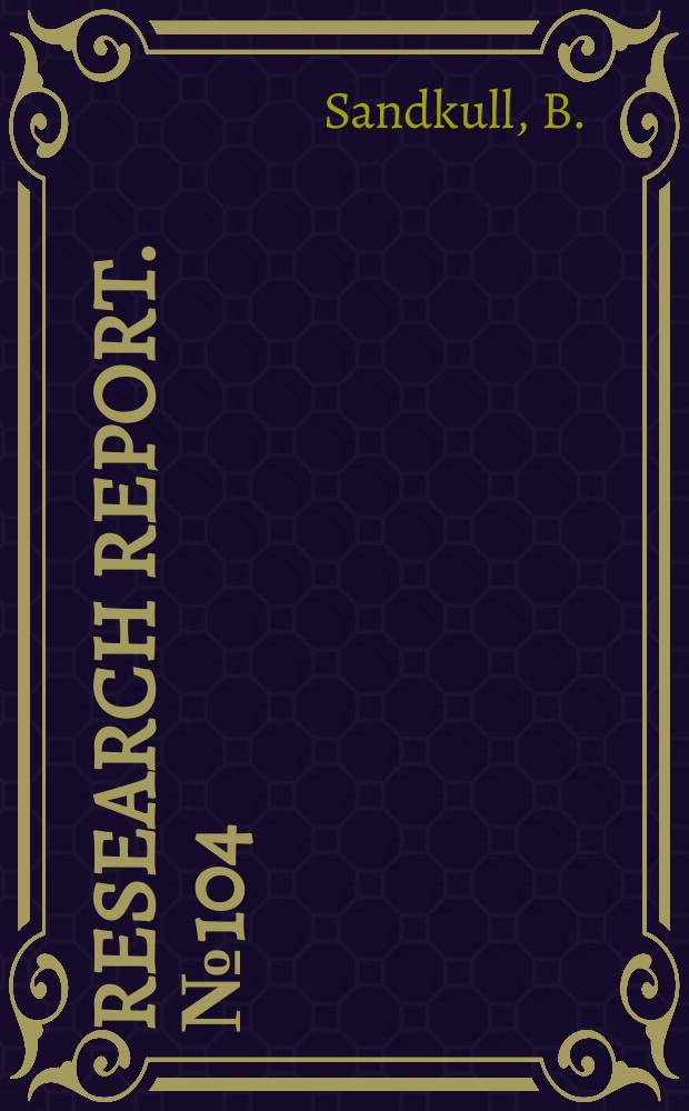 Research report. №104 : Glas eller aluminium? Vem styr utvecklingen?