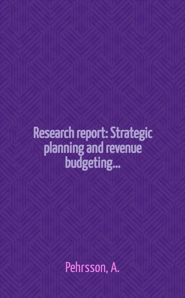 Research report : Strategic planning and revenue budgeting ...