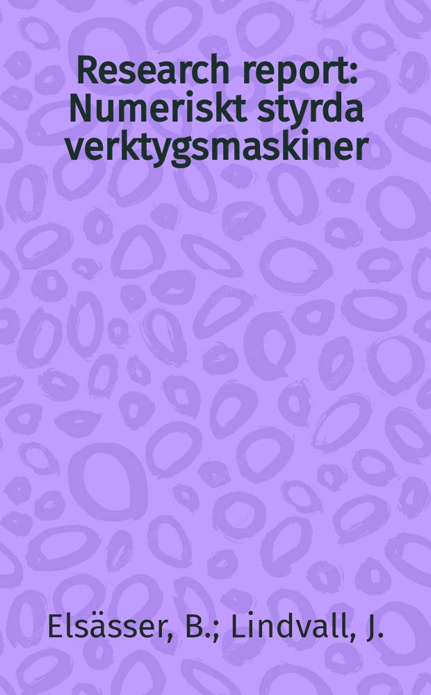 Research report : Numeriskt styrda verktygsmaskiner