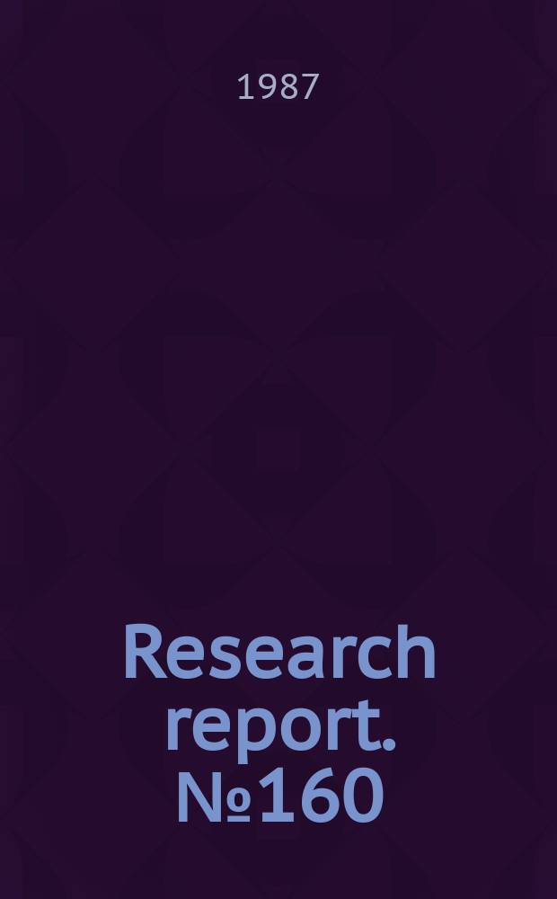 Research report. №160 : Materialadministrativa mått och mätmetoder